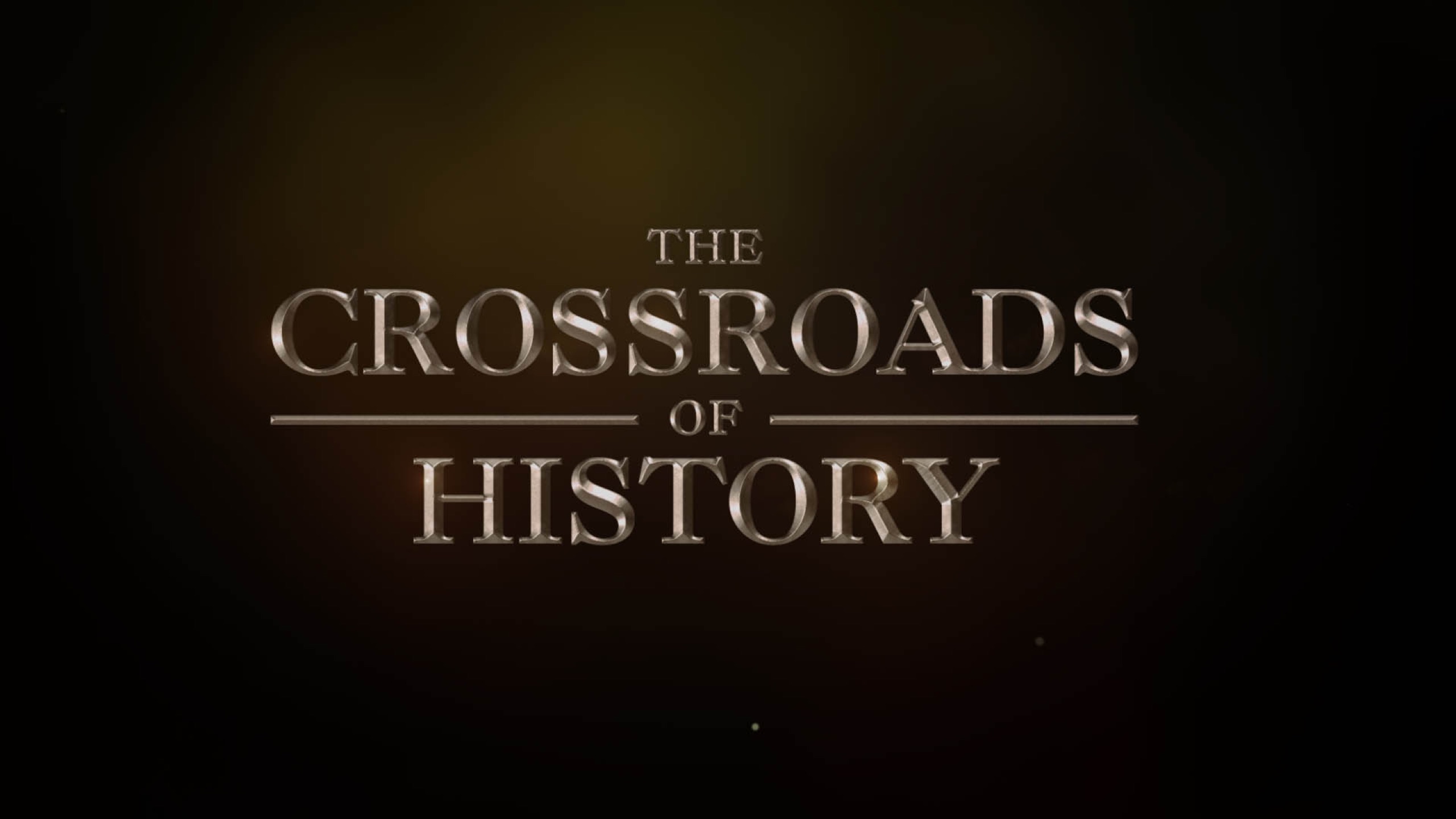 The Crossroads of History